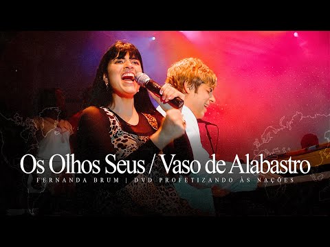 Os Olhos Seus  Vaso De Alabastro - Fernanda Brum