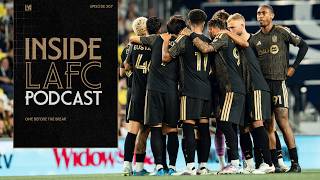 Inside LAFC | Episode 207 - One before the break