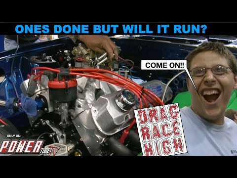 DRAG RACE HIGH - One Teams Car is Ready to Run... Will It? Full Episode 6