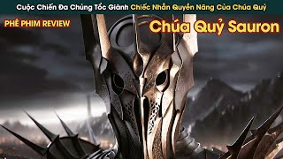 Cuộc Chiến Đa Chủng Tộc Tranh Giành Chiếc Nhẫn Của Chúa Quỷ || Phê Phim Review