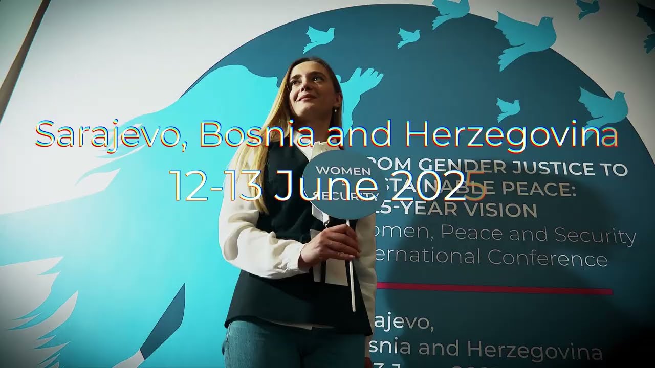 Conf. “From Gender-Responsive Justice to Sustainable Peace: A Vision for the Next 25 Years” in BiH