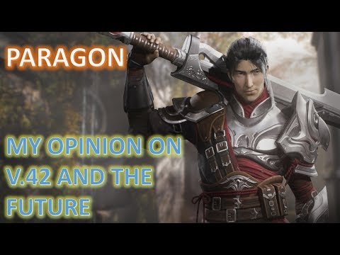 Paragon - V.42 Thoughts