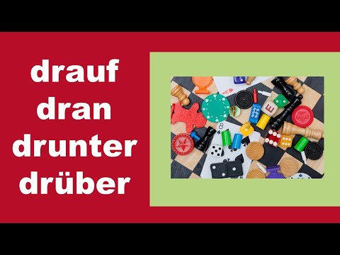 drauf und dran, drunter und drüber   (B2)