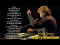Barry Manilow Greatest Hits Collection Legendary Soft Rock Heart Melting Classics
