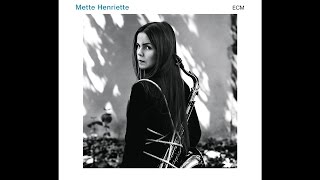 Mette Henriette (Album EPK) | ECM Records