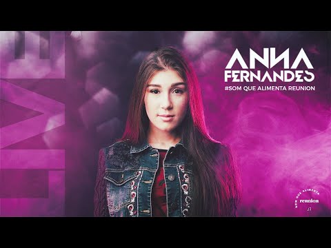 ANNA FERNANDES - Live  Som  Que  Alimenta Reunion