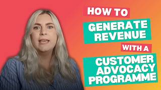 Want to drive B2B revenue through Customer Advocacy? Here’s how. 🚀