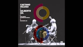 Caetano Veloso & Gilberto Gil: As Camélias do Quilombo do Leblon