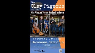 The Clay Pigeons: the music of John Prine + more - Oct. 14, 2023