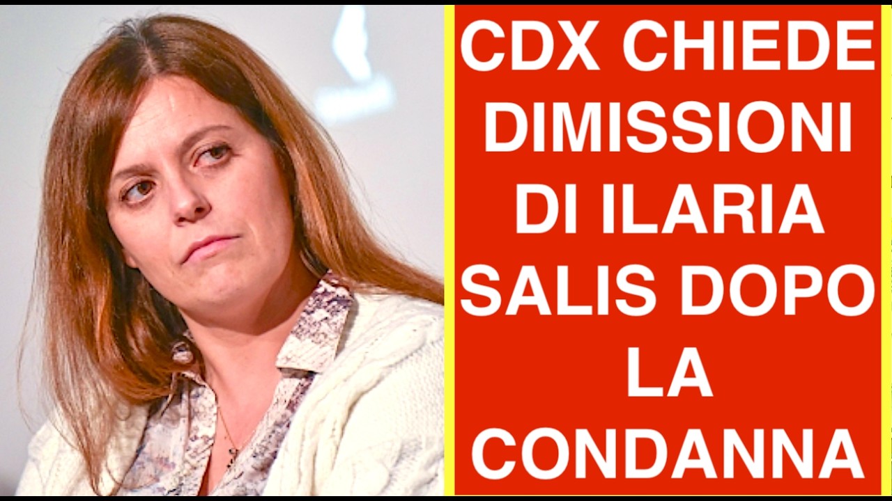 CDX CHIEDE LE DIMISSIONI DI ILARIA SALIS DOPO LA CONDANNA