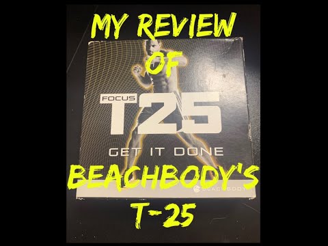My review of Beachbody's T-25 Program