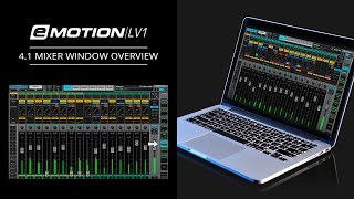 eMotion LV1 Tutorial 4.1: Mixer Window Overview