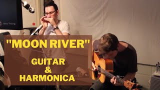 Moon River played by Filip Jers & Emil Ernebro