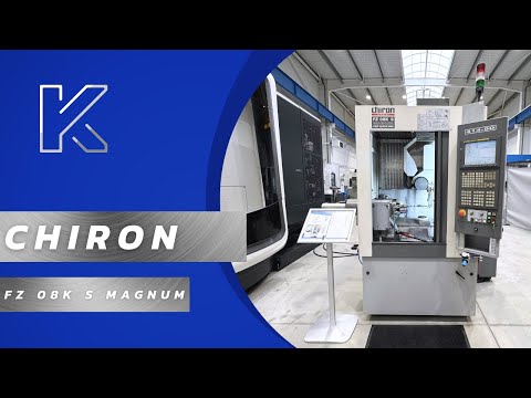 CHIRON FZ 08K S Magnum High-speed machining center Used machines