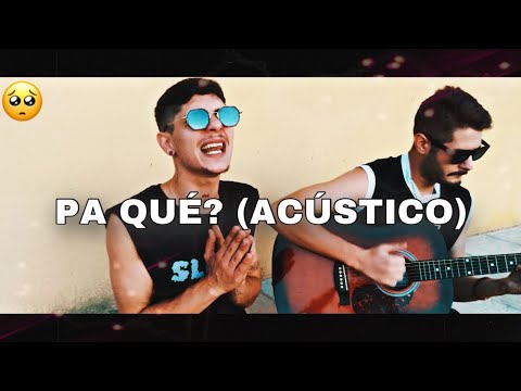 JAZ RAPPER - PA QUÉ? | ACÚSTICO ft TOMASUKIID