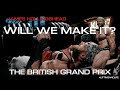 WILL WE MAKE IT - BEATING THE LOCK DOWN TO THE BRITISH GRAND PRIX! - James Hollingshead