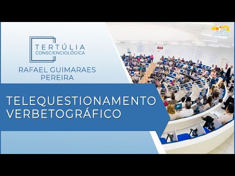 Tertúlia Conscienciologia 5331 - Telequestionamento Verbetográfico (Comunicologia)