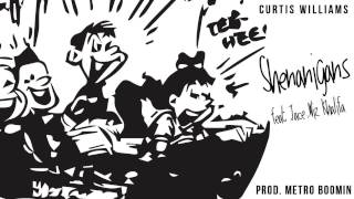 Curtis Williams - Shenanigans Feat. Wiz Khalifa &amp; Jace (Prod. By Metro Boomin) (Audio)