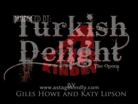 13 Who The Hell Are You TURKISH DELIGHT THE OPERA // A STAGE KINDLY