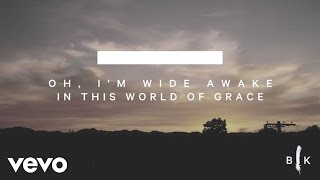 Bryan &amp; Katie Torwalt - World Of Grace (Lyric Video)