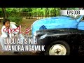 SI DOEL ANAK SEKOLAHAN Lucu Abis Nih Mandra Ngamuk