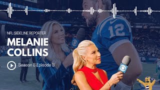 Podward State: S8E3 -  NFL Sideline Reporter Melanie Collins