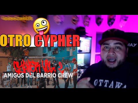 AMIGOS DEL BARRIO CREW - CYPHER VOL 2 🇵🇦 [REACCION]