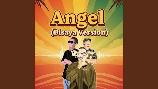 Download lagu Angel (Bisaya Version) mp3
