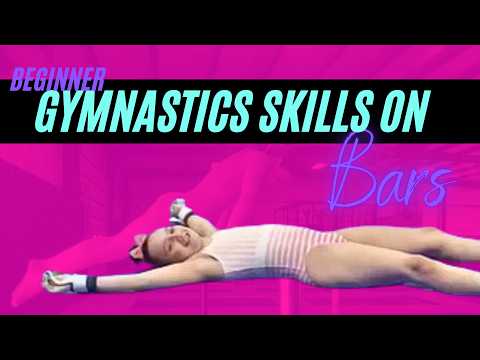 Beginner Gymnastics Bar Skills – 8 Moves Every Gymnast Should Learn
