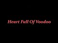 Heart Full Of Voodoo   Barty Aum  Desert Ghost