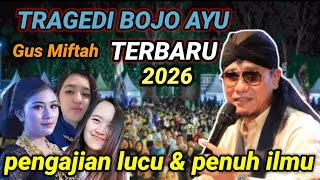 Download lagu Tragedi bojo ayu Gus Miftah terbaru 2026 mp3