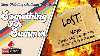Losing you Hobby Mojo and June Painting Challenge Showcase - Monday Night Live