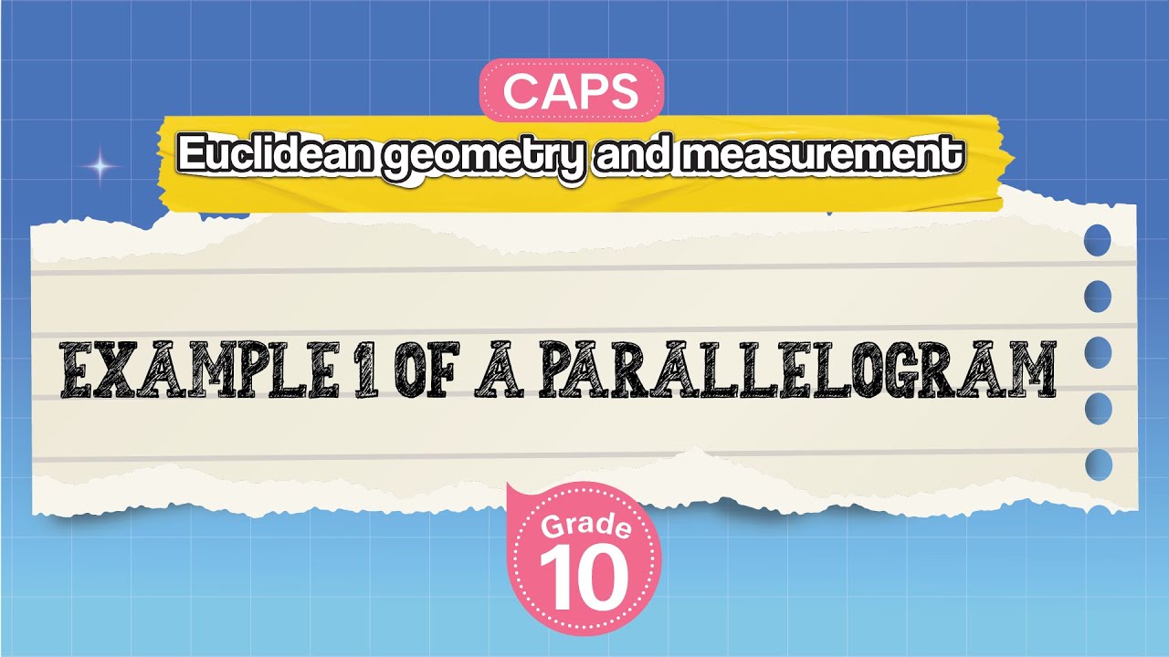 [GRADE 10] Example 1 of a Parallelogram