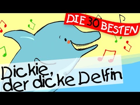 🏞️ Dickie, der dicke Delfin - Sommerlieder zum Mitsingen || Kinderlieder
