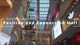 Let's Walk | Pavilion and Connection Shopping Mall Kuala Lumpur Malaysia Walking Tour