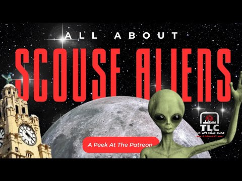Did Aliens Land In Huyton?! | A Peek At The Patreon