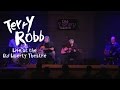 Terry Robb - You Showed Me (Live at the Old Liberty Theater)