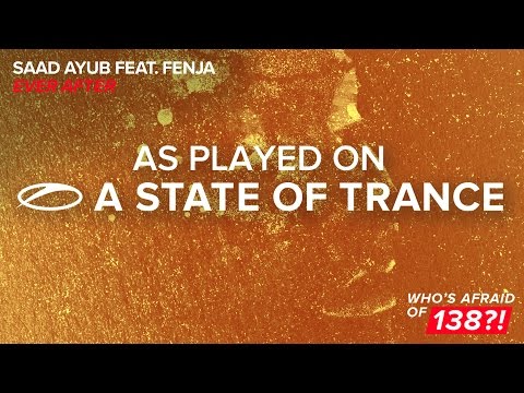 Saad Ayub feat. Fenja - Ever After [A State Of Trance 780]