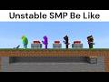 Unstable SMP Slander