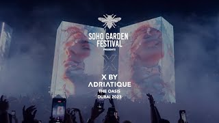 ADRIATIQUE X Dubai The Oasis Official After Movie Dubai 2023