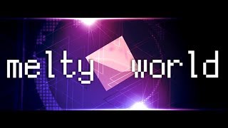 【歌ってみた】melty world【#18】