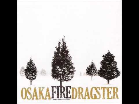 Osaka Fire Dragster - Ottimo [2008]