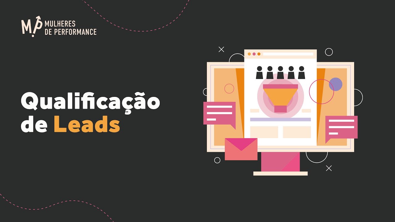 QUALIFICAÇÃO DE LEADS | Passo a passo da qualificação de leads na prática