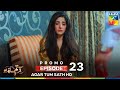 Agar Tum Sath Ho Episode 23 Promo 1st August 2025 Mawra Hocane Ameer Gilani Skin White