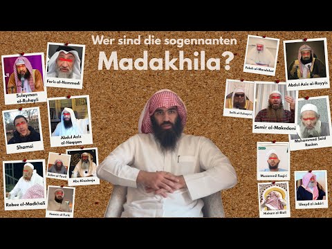 Aufklärung: Wer sind die sogennanten Madakhila?