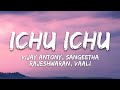 Ichu Ichu Lyrics Vedi Vijay Antony Sangeetha Rajeshwaran Husky Dance Trend