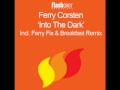 Ferry Corsten & Howard Jones - Into The Dark (Ferry Fix) - FlashoverRecordings Ferry Corsten & Howard Jones - Into The Dark (Ferry Fix)