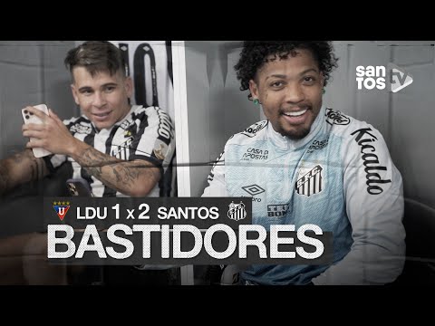LDU 1 X 2 SANTOS | BASTIDORES | CONMEBOL LIBERTADORES (24/11/20)