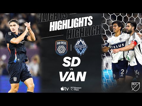 San Diego FC vs. Vancouver Whitecaps FC | Full Match Highlights