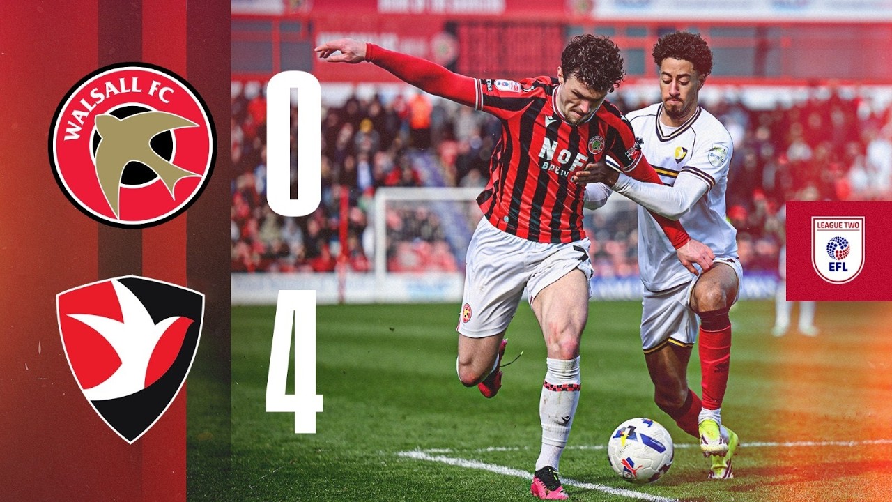 Walsall vs Cheltenham Town Highlights
